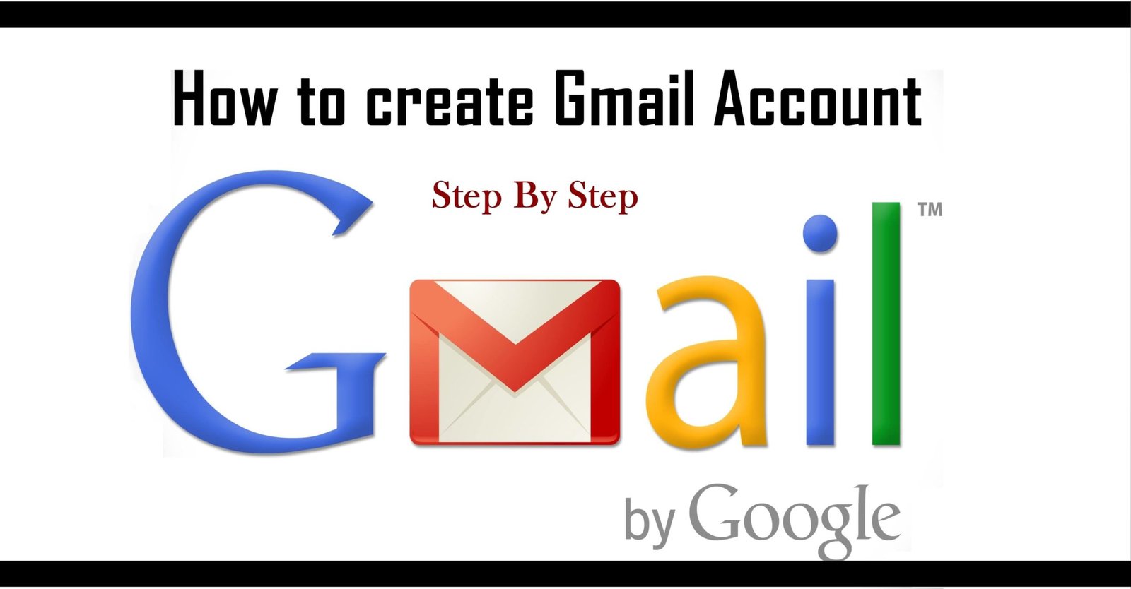How to create a new Gmail account step by step