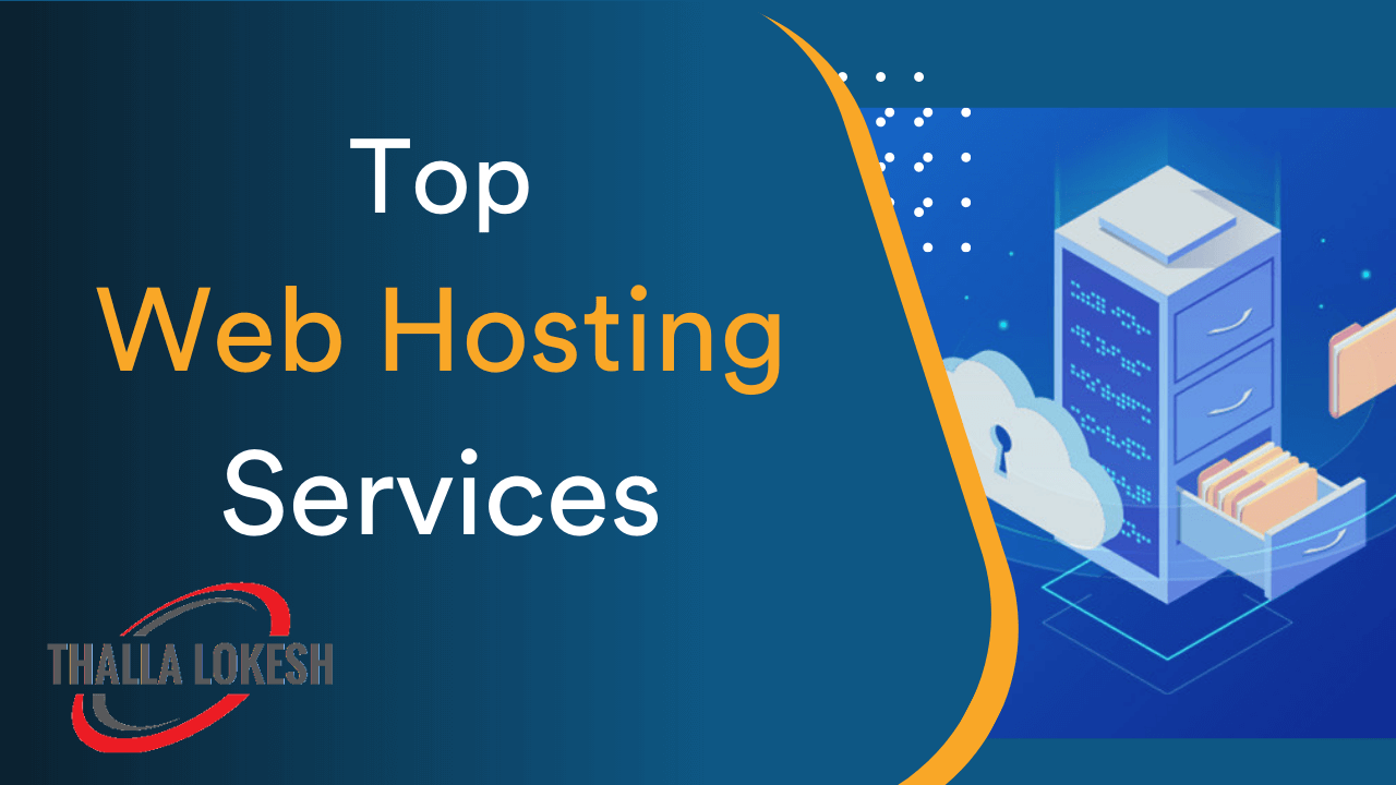 The Best Web Hosting Services for 2022