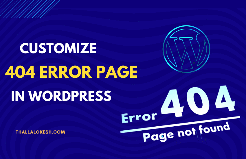 How To Create A Custom 404 Page In WordPress